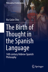 The Birth of Thought in the Spanish Language