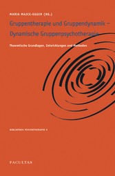 Gruppentherapie, Gruppendynamik, Dynamische Gruppenpsychotherapie