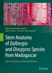 Stem Anatomy of Dalbergia and Diospyros Species from Madagascar