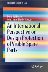 An International Perspective on Design Protection of Visible Spare Parts