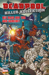 Deadpool Killer-Kollektion 8 - Bis dass der Tod uns scheidet