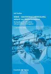 VOB/B - Bauvertragsabwicklung anhand von Musterformularen.