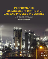 Performance Management for the Oil, Gas, and Process Industries