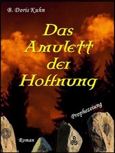 Das Amulett der Hoffnung 1