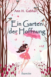 Ein Garten der Hoffnung