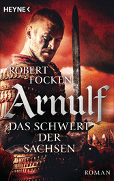 Arnulf - Das Schwert der Sachsen