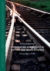 Alternating Narratives in Fiction for Young Readers