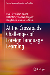 At the Crossroads: Challenges of Foreign Language Learning