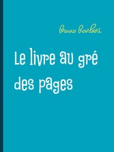 Le livre au gré des pages