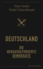 Deutschland - Die herausgeforderte Demokratie