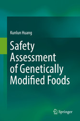 Safety Assessment of Genetically Modified Foods