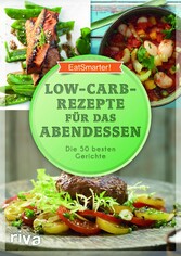 Low-Carb-Rezepte für das Abendessen