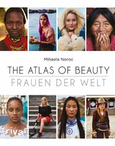 The Atlas of Beauty - Frauen der Welt