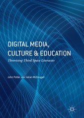 Digital Media, Culture and Education