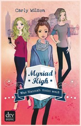 Myriad High - Was Hannah nicht weiß