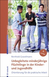 Unbegleitete minderjährige Flüchtlinge in der Kinder- und Jugendhilfe