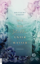 Wie die Stille unter Wasser