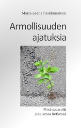 Armollisuuden ajatuksia