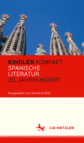 Kindler Kompakt: Spanische Literatur, 20. Jahrhundert