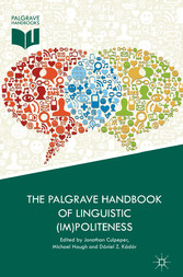 The Palgrave Handbook of Linguistic (Im)politeness