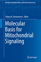 Molecular Basis for Mitochondrial Signaling