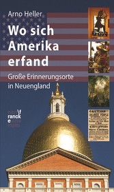 Wo sich Amerika erfand