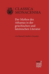 Der Mythos des Athamas in der griechischen und lateinischen Literatur