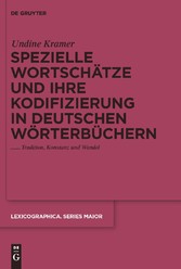 Spezielle Wortschätze und ihre Kodifizierung in deutschen Wörterbüchern. Lexicographica. Series Maior,  Band 139,Tradition, Konstanz und Wandel