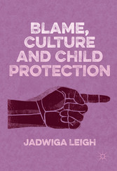 Blame, Culture and Child Protection