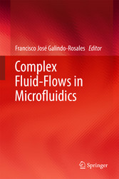 Complex Fluid-Flows in Microfluidics