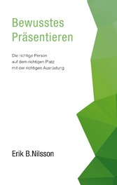 Bewusstes Präsentieren