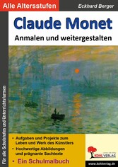 Claude Monet ... anmalen und weitergestalten