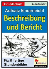 Aufsatz kinderleicht - Beschreibung und Bericht