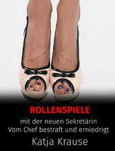 Rollenspiele mit der neuen Sekretärin