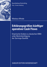 Erklärungsgrößen künftiger operativer Cash Flows