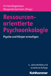 Ressourcenorientierte Psychoonkologie