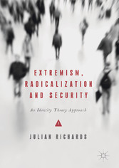 Extremism, Radicalization and Security