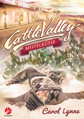 Cattle Valley: Mistelküsse