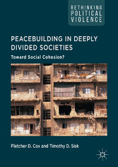 Peacebuilding in Deeply Divided Societies