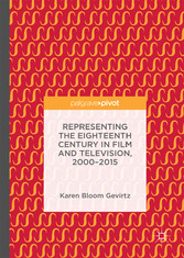 Representing the Eighteenth Century in Film and Television, 2000-2015