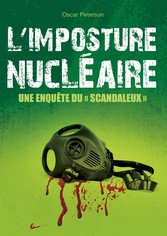 L&apos;imposture nucléaire