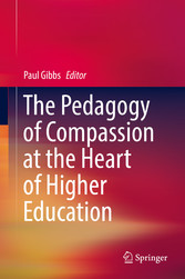 The Pedagogy of Compassion at the Heart of Higher Education