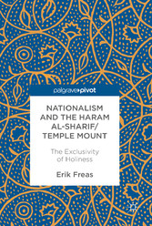 Nationalism and the Haram al-Sharif/Temple Mount