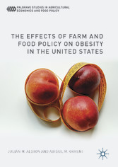 The Effects of Farm and Food Policy on Obesity in the United States