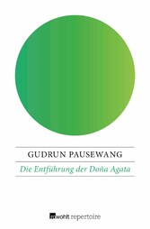 Die Entführung der Doña Agata