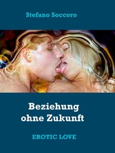 Beziehung ohne Zukunft