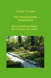 Der messianische Rosenkranz