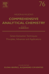 Green Extraction Techniques: Principles, Advances and Applications