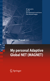 My personal Adaptive Global NET (MAGNET)