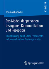 Das Modell der personenbezogenen Kommunikation und Rezeption